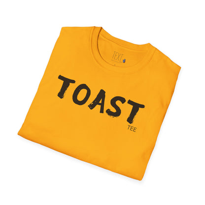 TOAST Tee - Toasty Unisex Softstyle T-Shirt