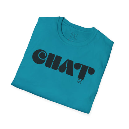 CHAT Tee - Chatty Unisex Softstyle T-Shirt