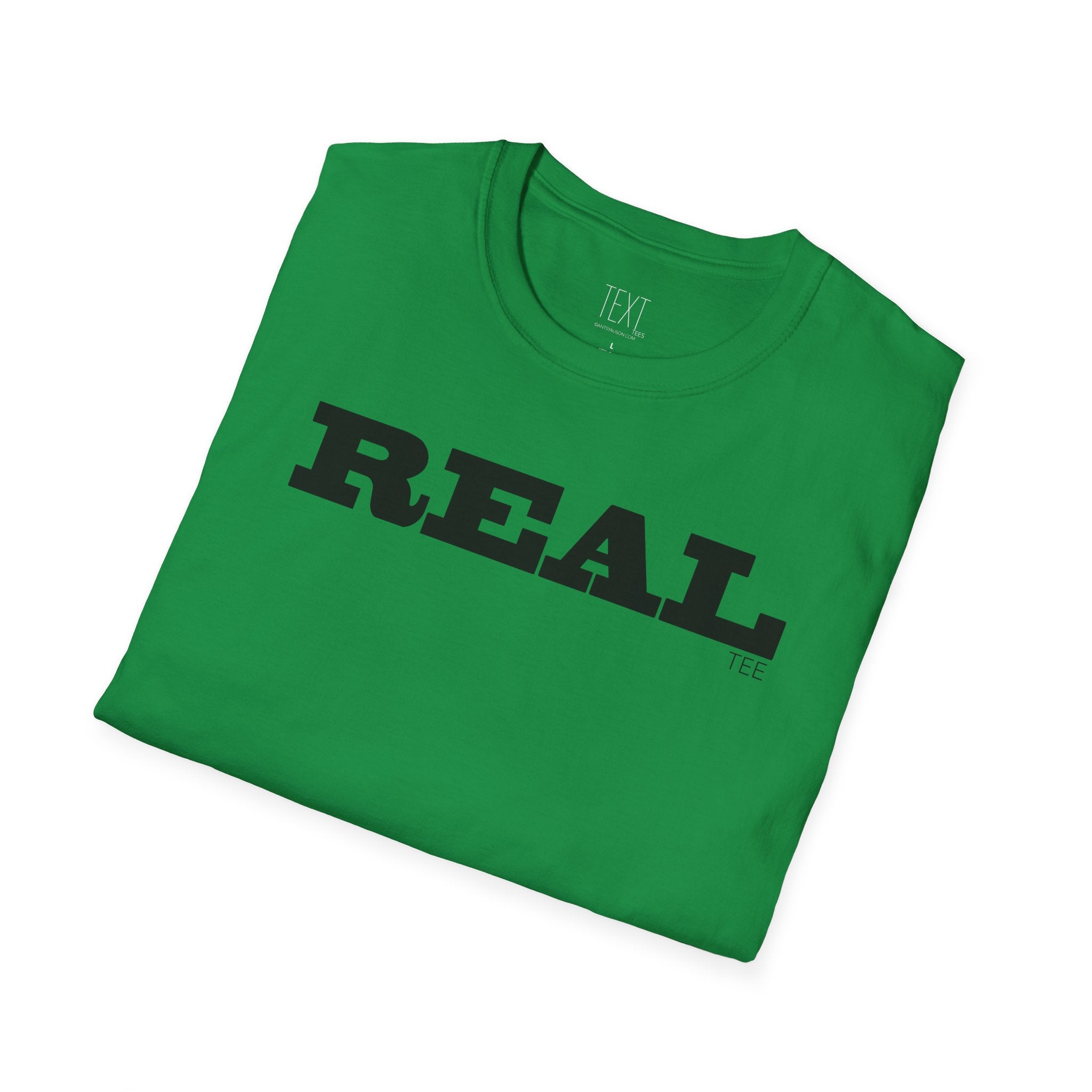 REAL Tee- Realty Unisex Soft style T-Shirt