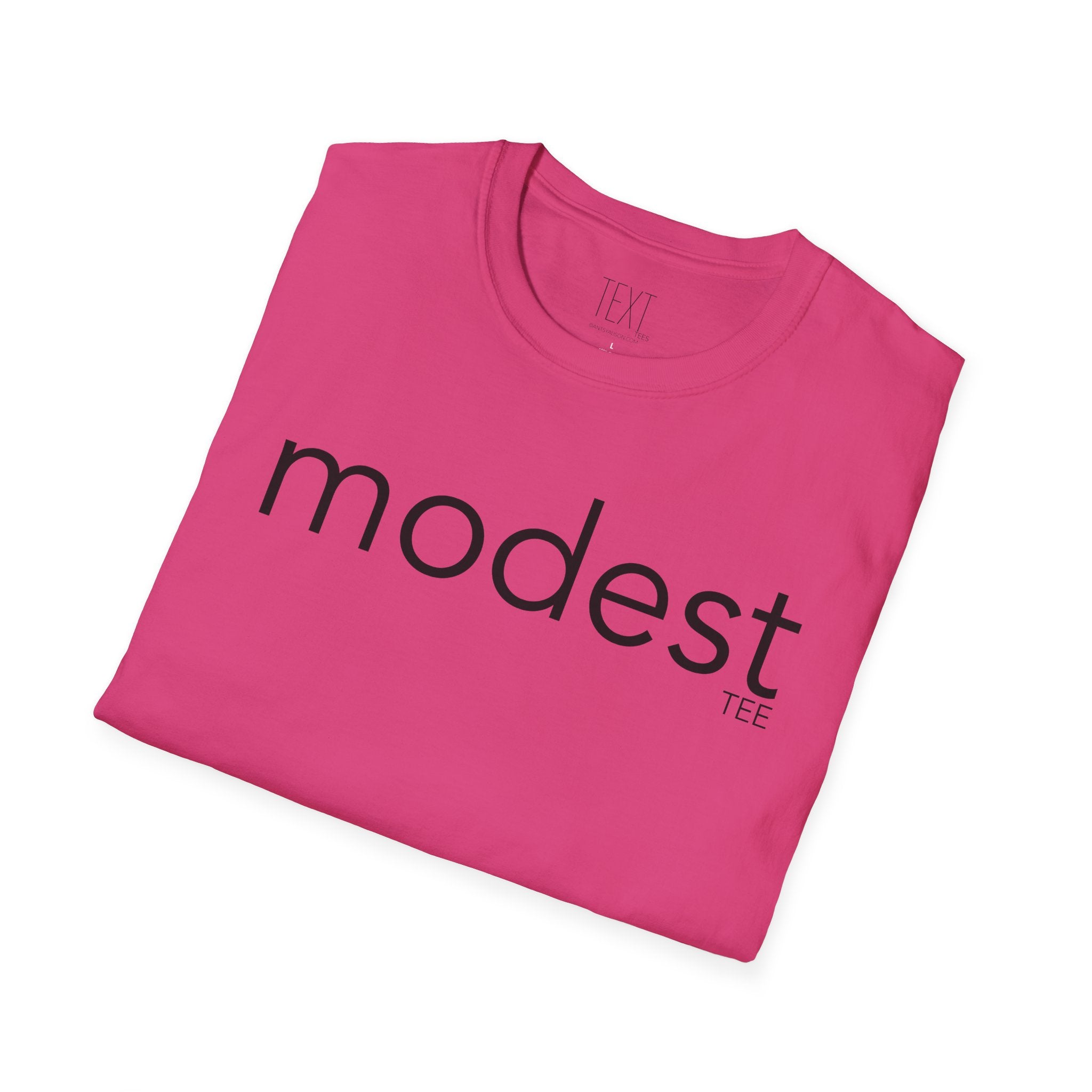 MODEST Tee - Unisex Softstyle T-Shirt