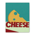 Pop Art Style CHEESE Art Text Print - Matte Canvas, Stretched, 1.25"